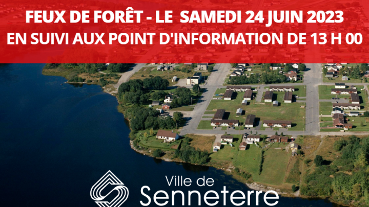 ÉTAT DE SITUATION - SAMEDI 24 JUIN 2023 -- EN SUIVI AU POINT D'INFORMATION DE 13 H