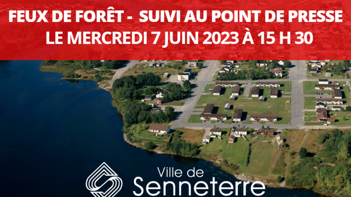 COMMUNIQUÉ - ÉTAT DE LA SITUATION CONCERNANT LES FEUX DE FORÊT - 7 JUIN 15 H 30