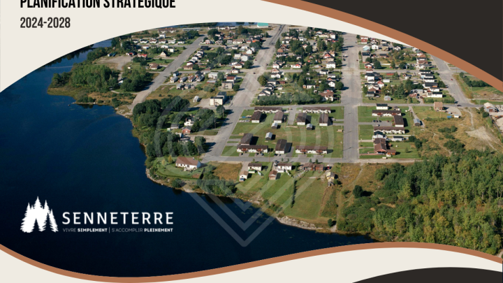 Planification stratégique 2024-2028 : un avenir ambitieux et inclusif pour Senneterre !!