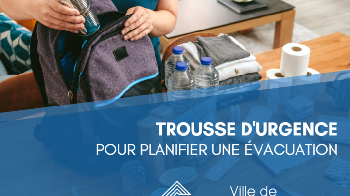 Préparer une trousse d'urgence en cas d'évacuation
