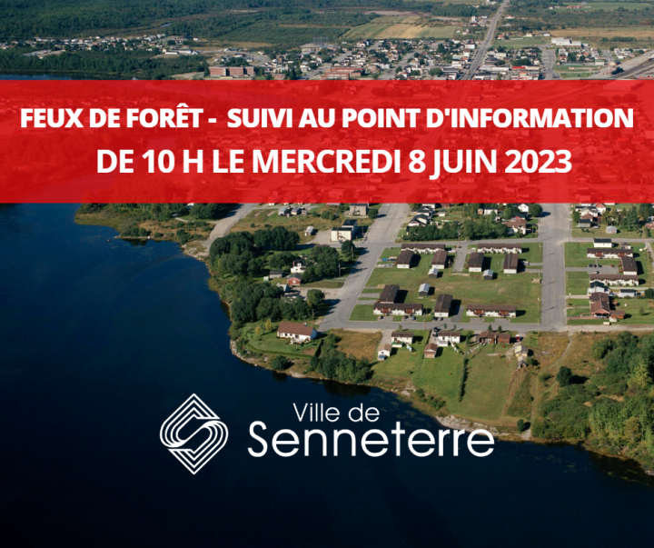 ÉTAT DE SITUATION - JEUDI 8 JUIN 2023 - EN SUIVI AU POINT D'INFORMATION DE 10 H