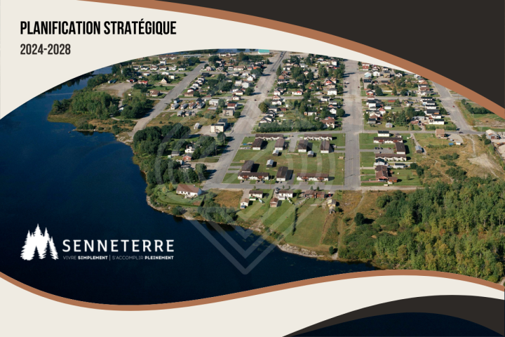 Planification stratégique 2024-2028 : un avenir ambitieux et inclusif pour Senneterre !!
