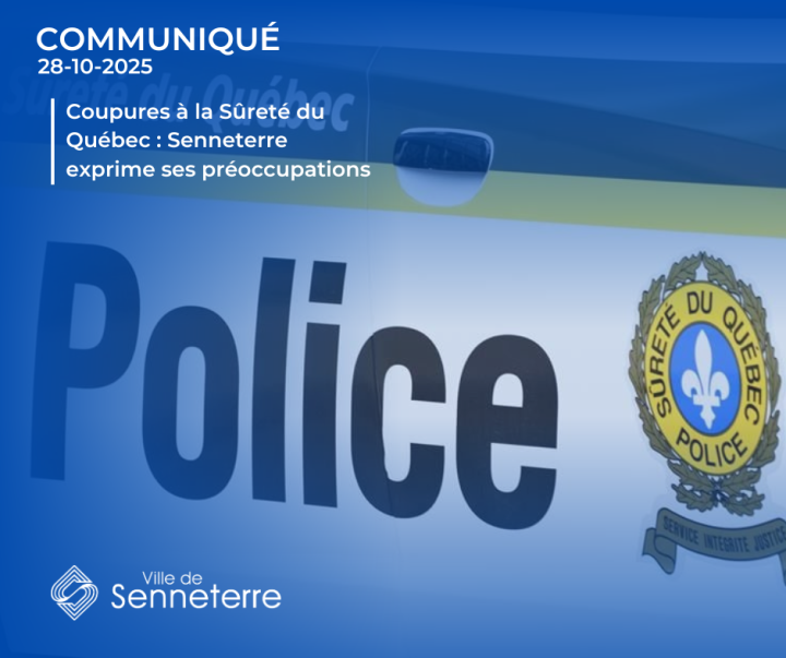 Communiqué - Coupures à la Sûreté du Québec : Senneterre exprime ses préoccupations