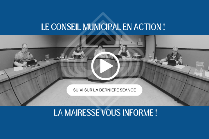 Conseil municipal du 15 avril 2024 - La mairesse vous informe !
