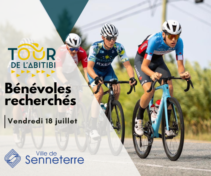Bénévoles recherchés - Tour de l'Abitibi - Ce vendredi 18 juillet