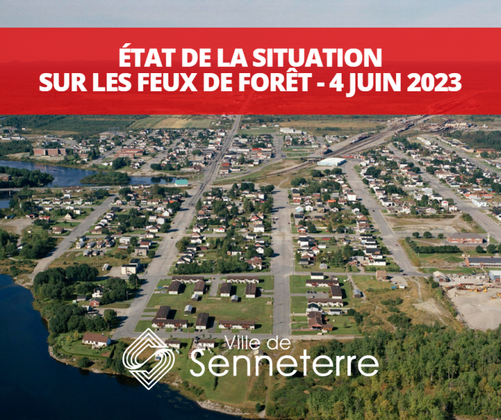 MISE À JOUR - ÉTAT DE LA SITUATION CONCERNANT LES FEUX DE FORÊT