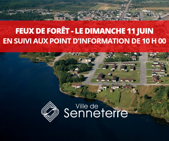 ÉTAT DE SITUATION - DIMANCHE 11 JUIN 2023 - EN SUIVI AU POINT D'INFORMATION DE 10 H