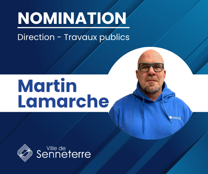 Nomination de Martin Lamarche au poste de directeur des travaux publics